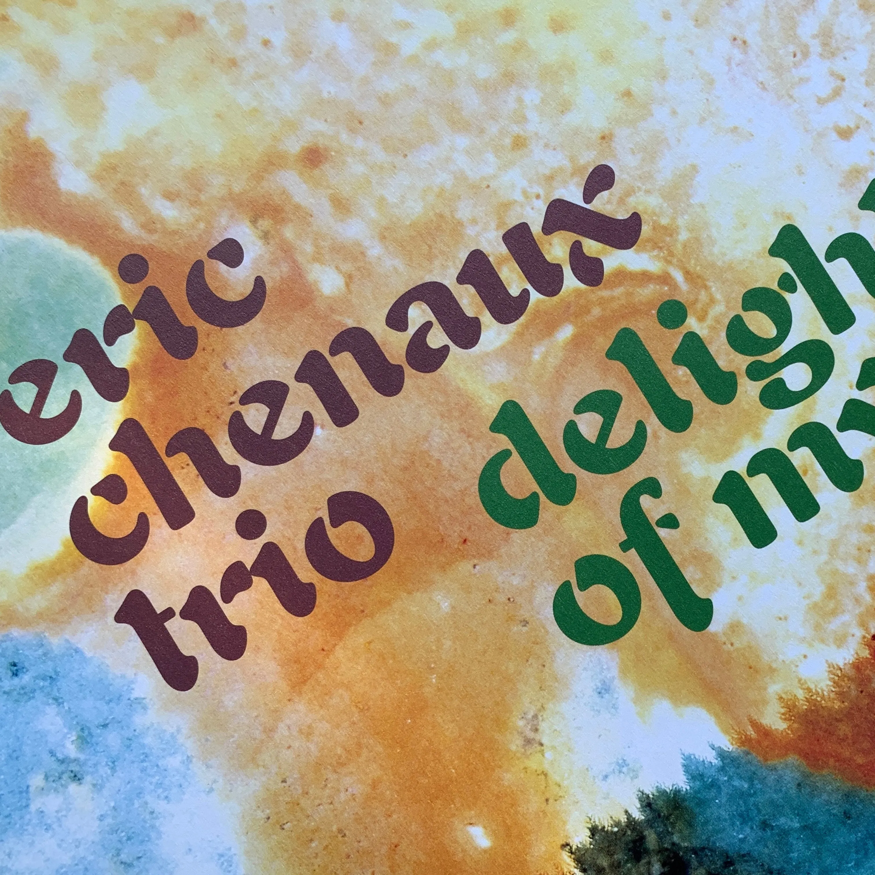 CST179 Eric Chenaux Trio | Delights Of My Life